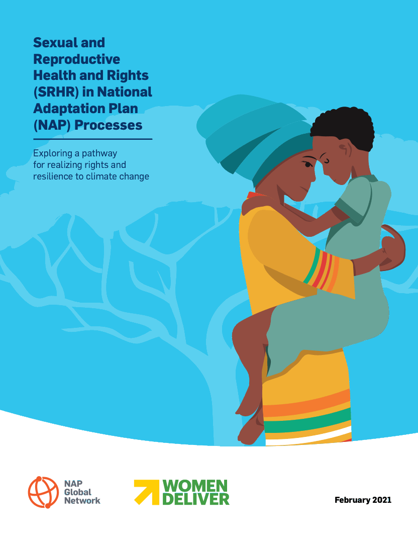 Sexual and Reproductive Health and Rights (SRHR) in National Adaptation Plan (NAP) Processes
